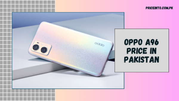 Oppo A96 Price in Pakistan