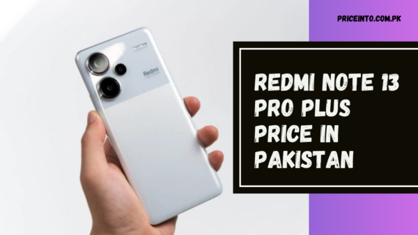 Redmi Note 13 Pro Plus Price in Pakistan