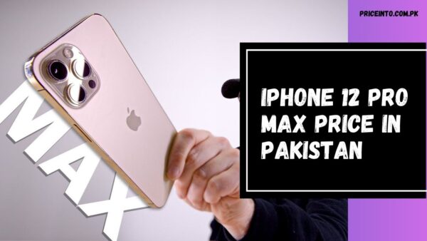 iPhone 12 Pro Max Price in Pakistan