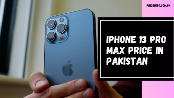 iPhone 13 Pro Max Price in Pakistan